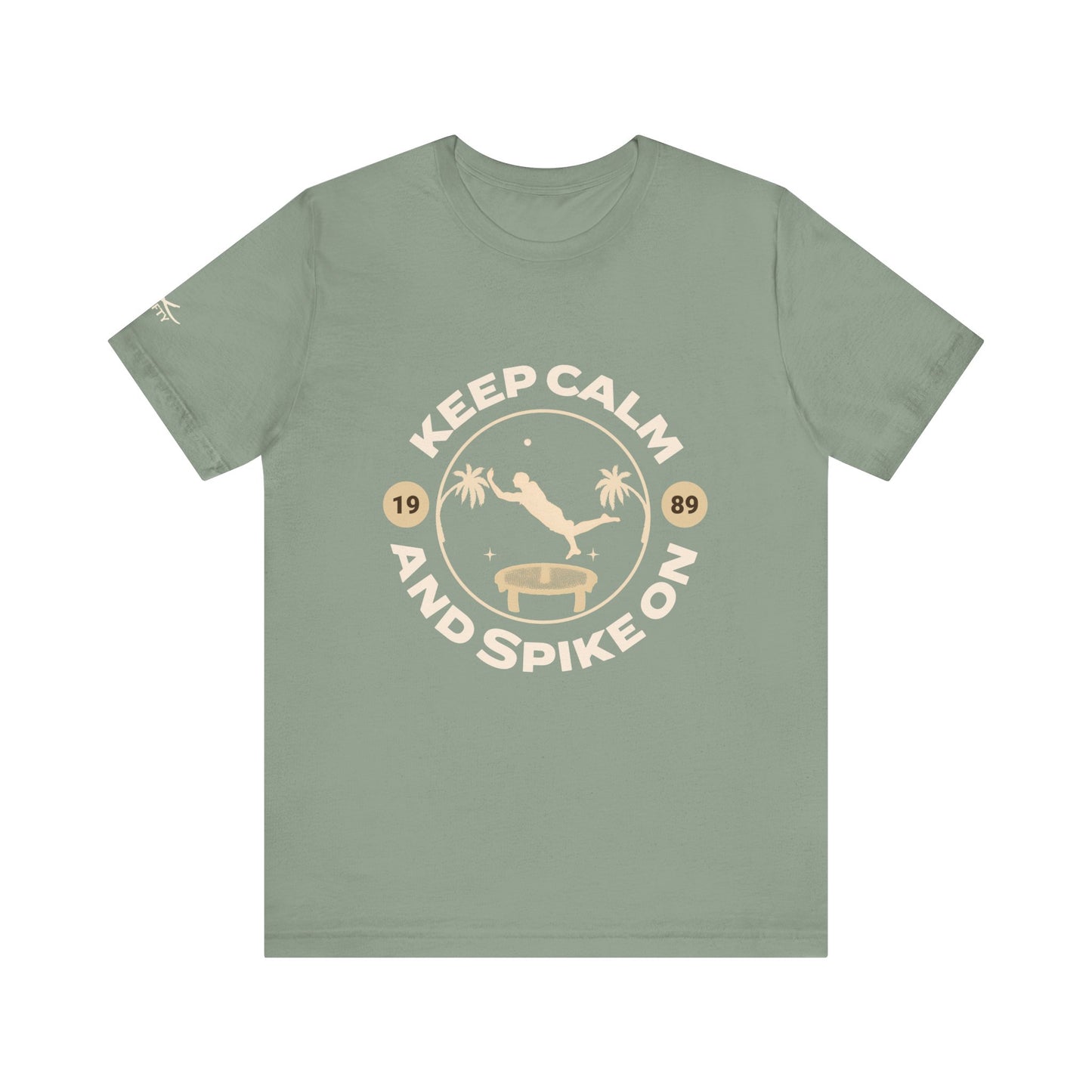 Keep Calm and Spike On