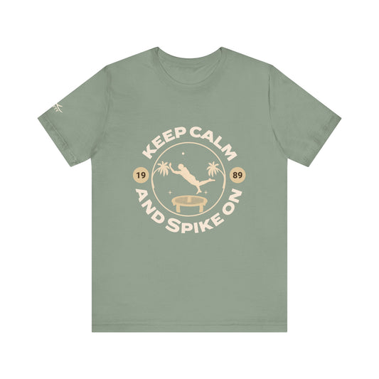 Keep Calm and Spike On